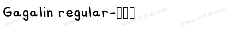 Gagalin regular字体转换